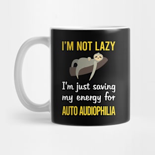 Funny Lazy Auto Audiophilia Mug